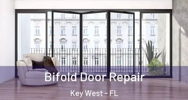Bifold Door Repair Key West - FL