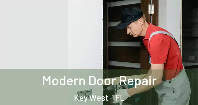 Modern Door Repair Key West - FL