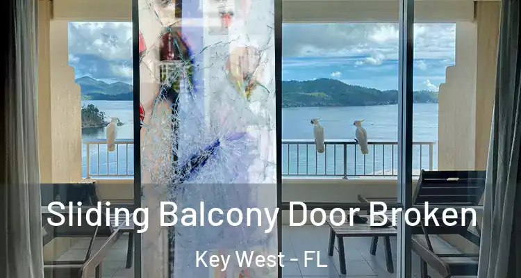  Sliding Balcony Door Broken Key West - FL