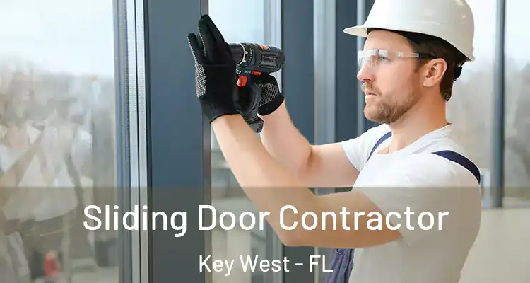 Sliding Door Contractor Key West - FL