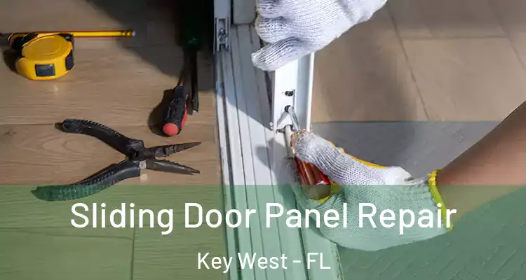 Sliding Door Panel Repair Key West - FL