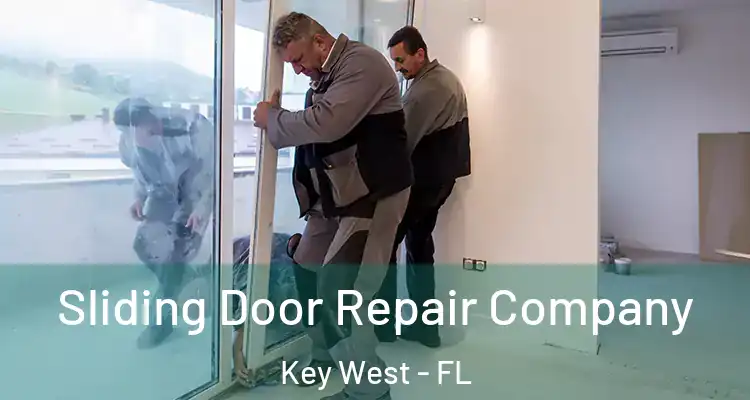  Sliding Door Repair Company Key West - FL