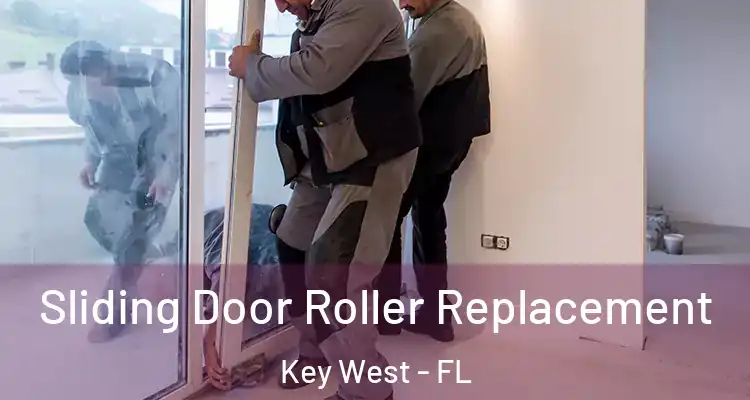 Sliding Door Roller Replacement Key West - FL